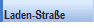 Laden-Stra�e